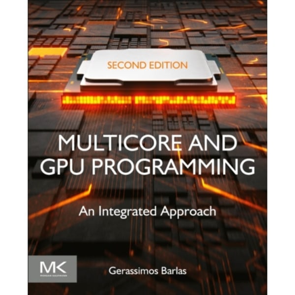 Multicore and GPU Programming (häftad, eng)