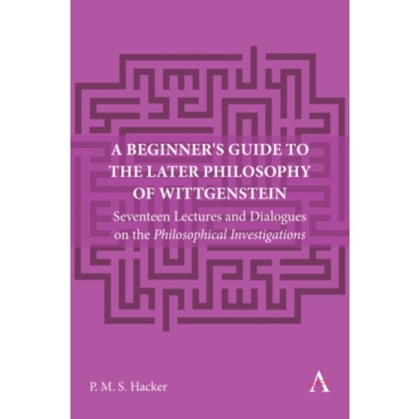 A Beginner's Guide to the Later Philosophy of Wittgenstein (häftad, eng)