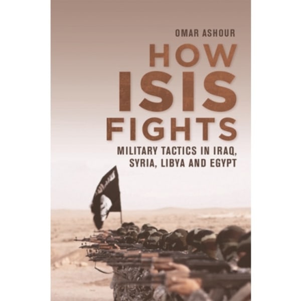 How Isis Fights (häftad, eng)