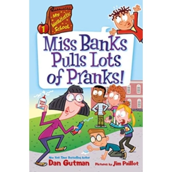 My Weirdtastic School #1: Miss Banks Pulls Lots of Pranks! (inbunden, eng)