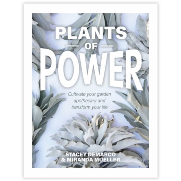 Plants of Power (inbunden, eng)