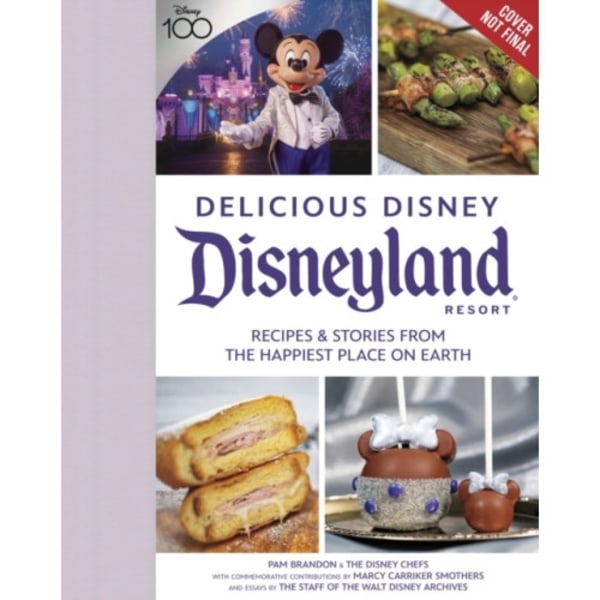 Delicious Disney: Disneyland (inbunden, eng)