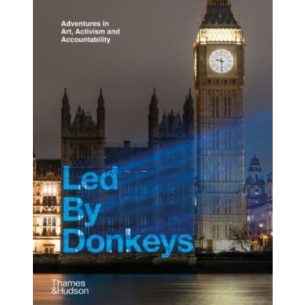 Led By Donkeys (inbunden, eng)