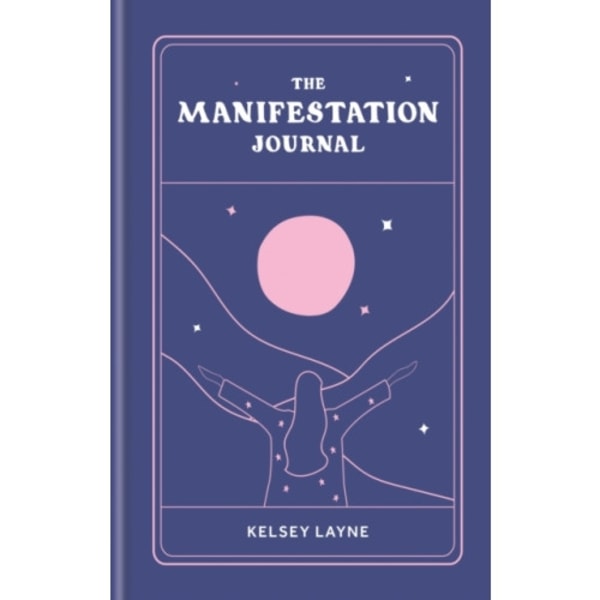 The Manifestation Journal (inbunden, eng)
