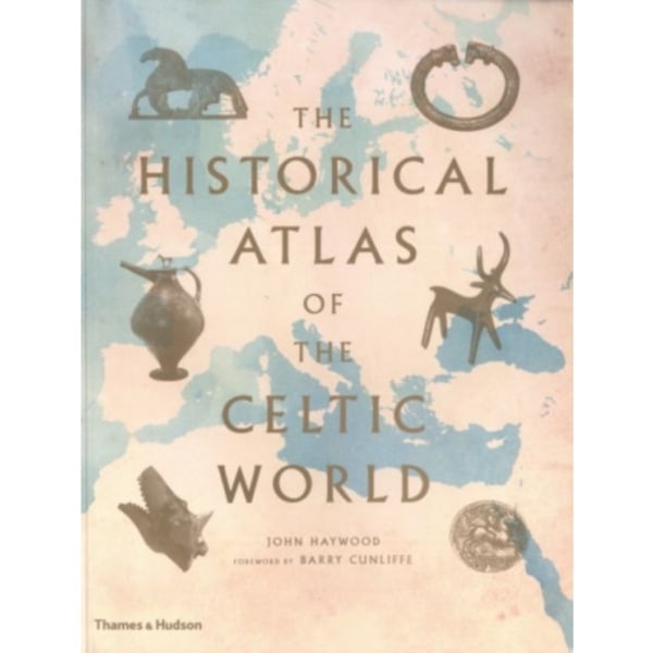 The Historical Atlas of the Celtic World (häftad, eng)