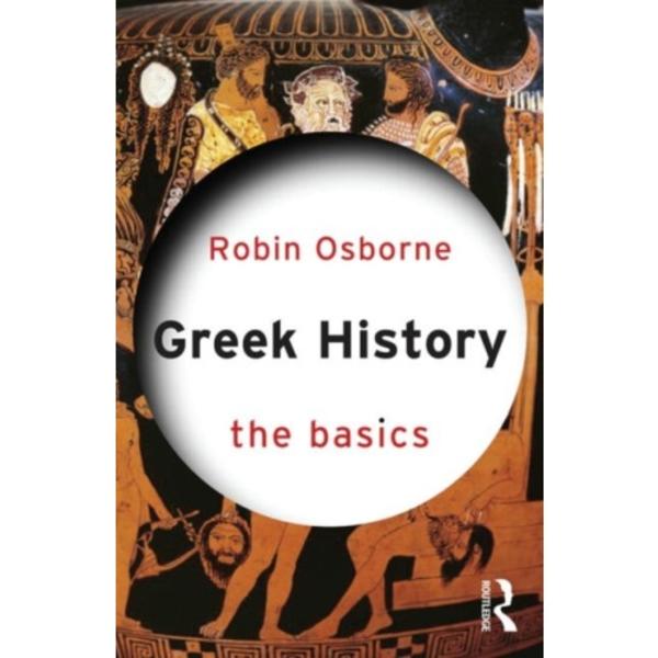 Greek History: The Basics (häftad, eng)