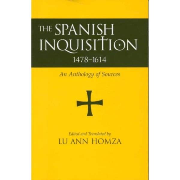 Spanish Inquisition, 1478-1614 (häftad, eng)