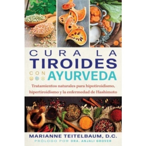 Cura la tiroides con ayurveda (häftad, spa)