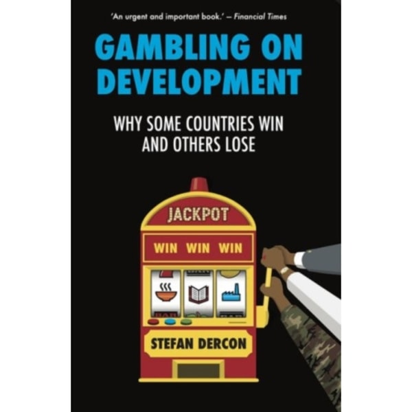 Gambling on Development (inbunden, eng)