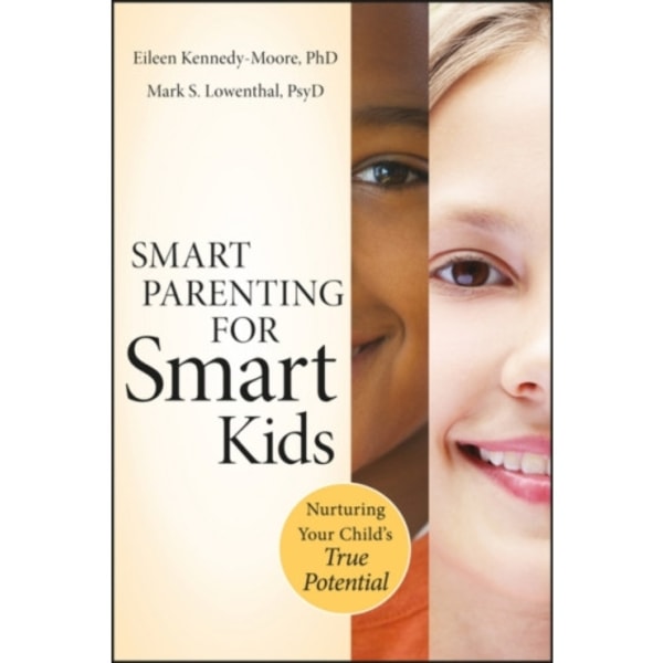 Smart Parenting for Smart Kids (häftad, eng)