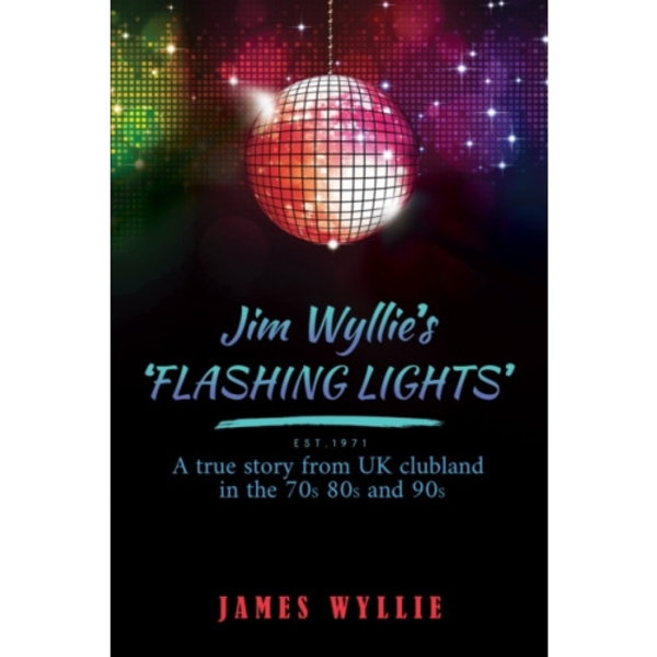 Jim Wyllie's 'Flashing Lights' (häftad, eng)