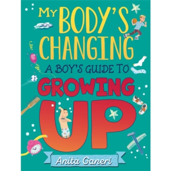 My Body's Changing: A Boy's Guide to Growing Up (häftad, eng)