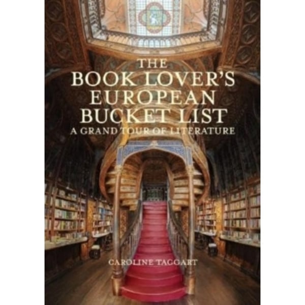 The Book Lover's European Bucket List (inbunden, eng)