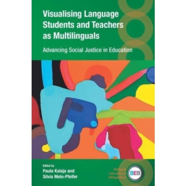Visualising Language Students and Teachers as Multilinguals (häftad, eng)