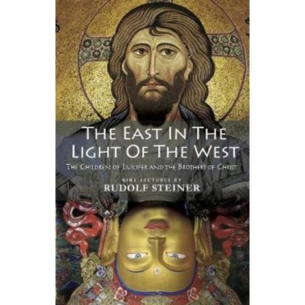 The East In Light Of The West (häftad, eng)