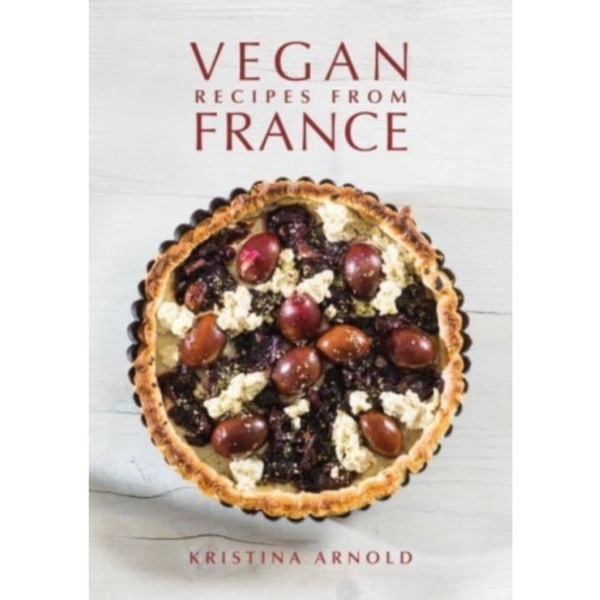 Vegan Recipes From France (inbunden, eng)