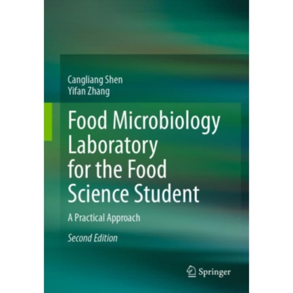 Food Microbiology Laboratory for the Food Science Student (häftad, eng)