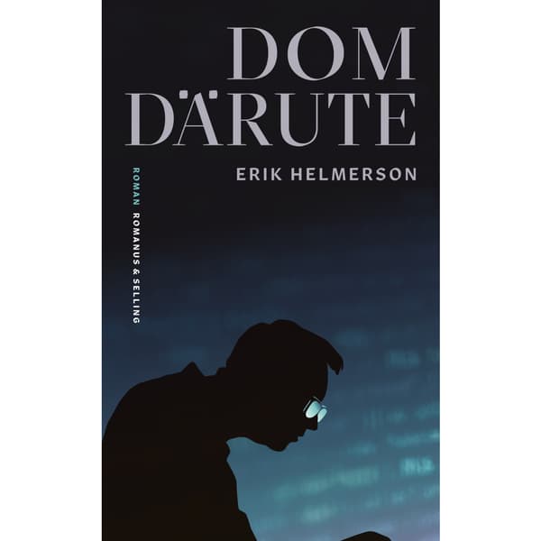 Dom därute (inbunden)