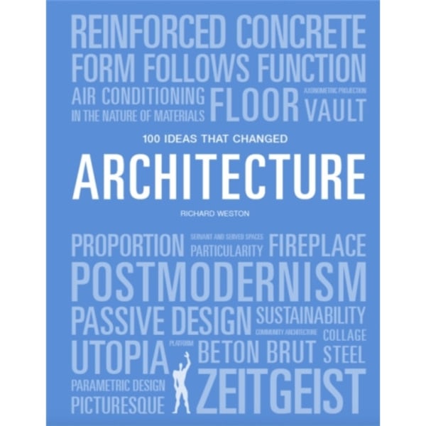 100 Ideas that Changed Architecture (häftad, eng)