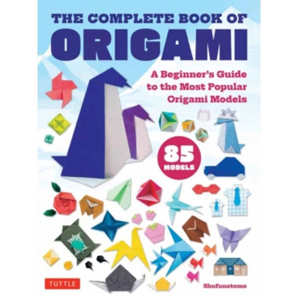 The Complete Book of Origami (häftad, eng)