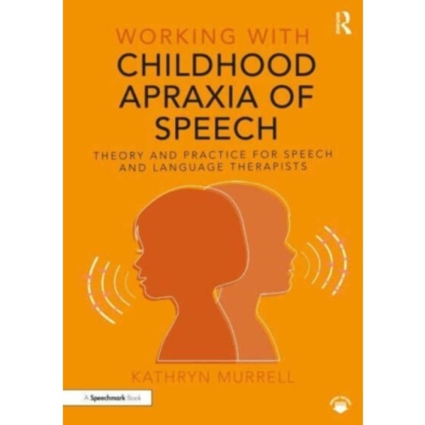Working with Childhood Apraxia of Speech (häftad, eng)