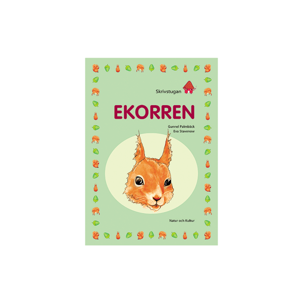 Skrivstugan. Ekorren (häftad)