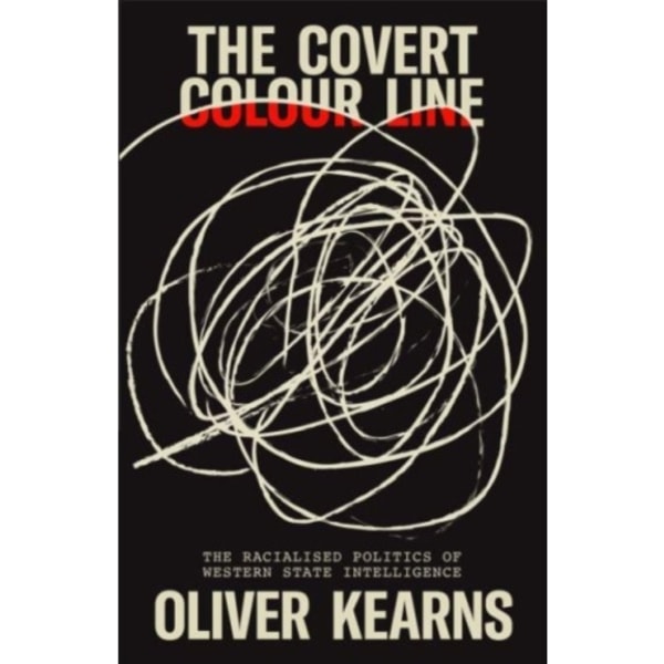 The Covert Colour Line (häftad, eng)