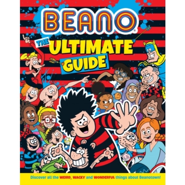 Beano The Ultimate Guide (inbunden, eng)