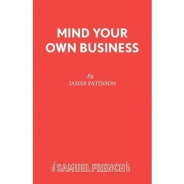 Mind Your Own Business (häftad, eng)