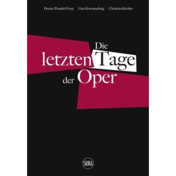 Die letzten Tage der Oper (German edition) (häftad, eng)