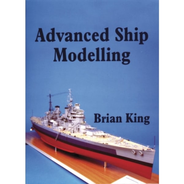 Advanced Ship Modelling (häftad, eng)