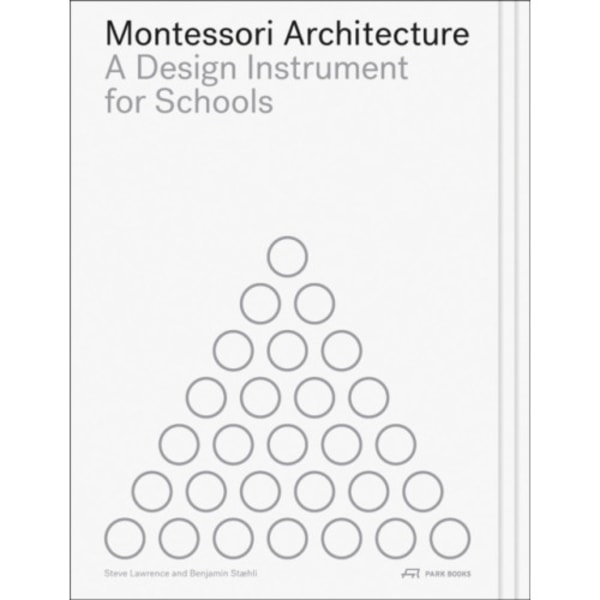 Montessori Architecture (häftad, eng)