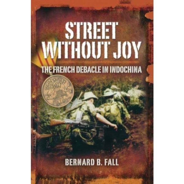 Street without Joy (häftad, eng)