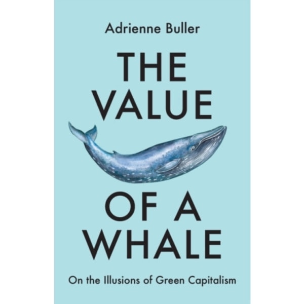 The Value of a Whale (häftad, eng)