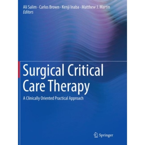 Surgical Critical Care Therapy (häftad, eng)