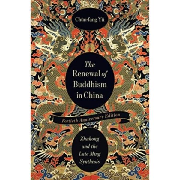 The Renewal of Buddhism in China (häftad, eng)