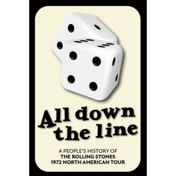 All Down The Line (inbunden, eng)