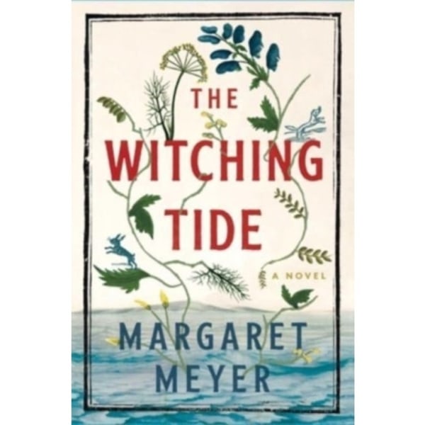 The Witching Tide (inbunden, eng)