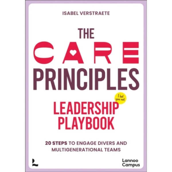 The CARE Principles - Leadership Playbook (häftad, eng)