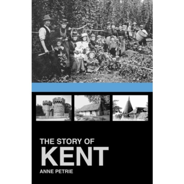 The Story of Kent (häftad, eng)