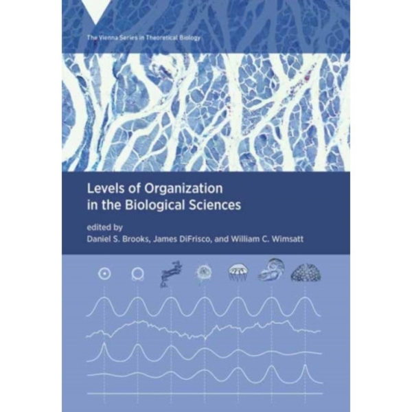 Levels of Organization in the Biological Sciences (häftad, eng)