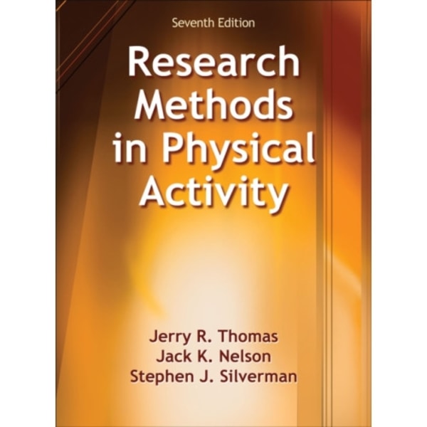 Research Methods in Physical Activity (inbunden, eng)