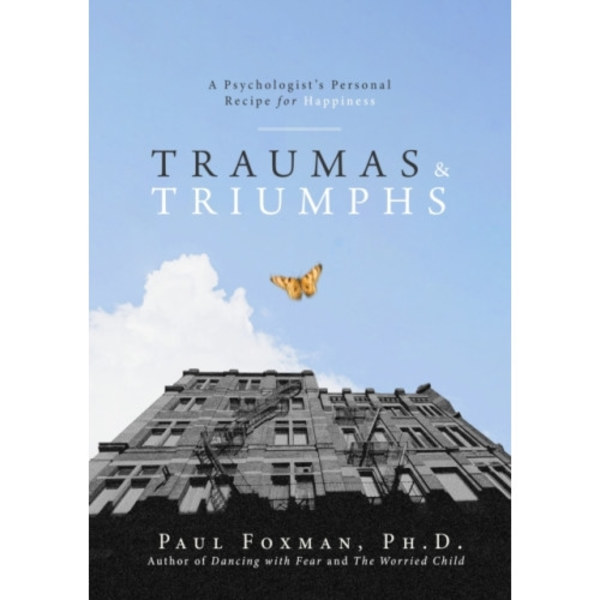 Traumas and Triumphs (häftad, eng)