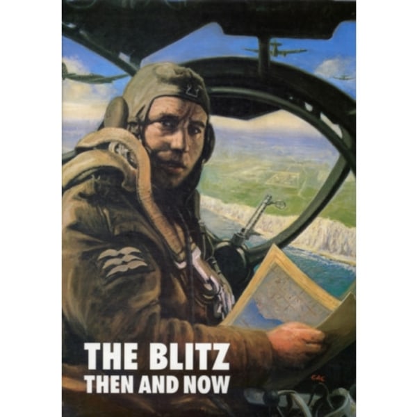 Blitz: Then and Now (Volume 1) (inbunden, eng)