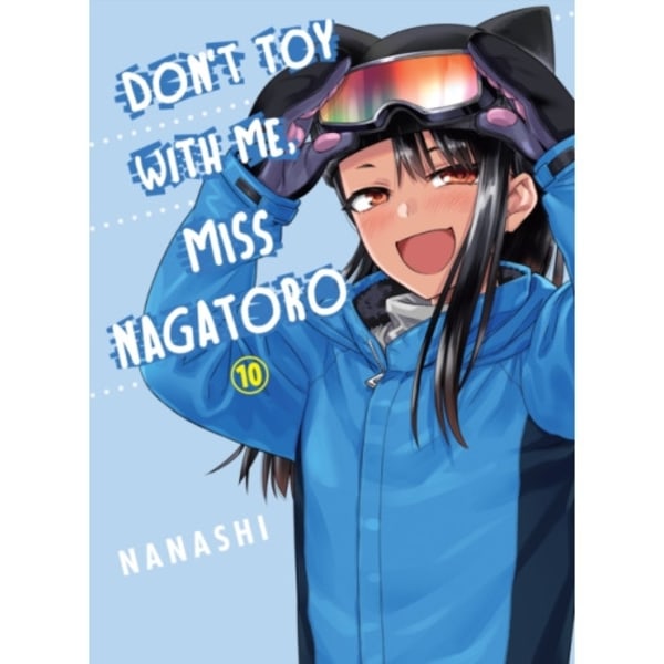 Don't Toy With Me Miss Nagatoro, Volume 10 (häftad, eng)