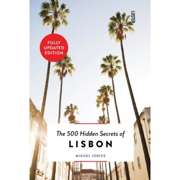 The 500 Hidden Secrets of Lisbon (häftad, eng)