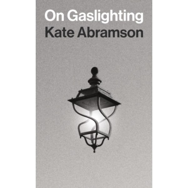 On Gaslighting (inbunden, eng)