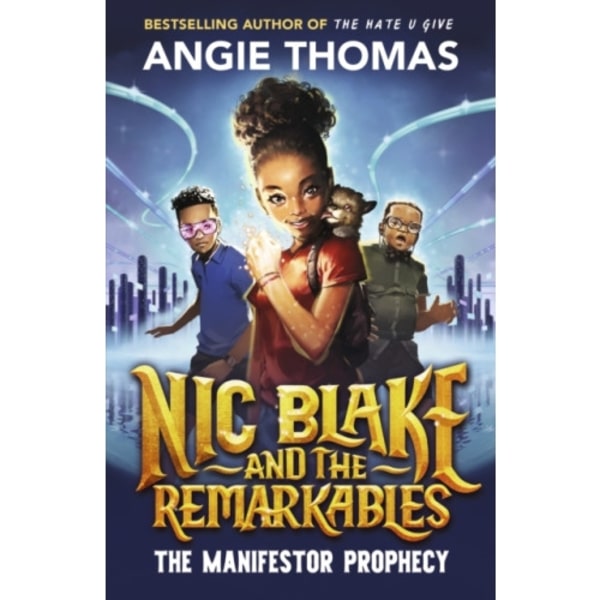 Nic Blake and the Remarkables: The Manifestor Prophecy (häftad, eng)