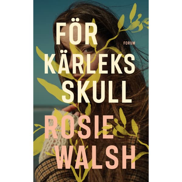 För kärleks skull (inbunden)