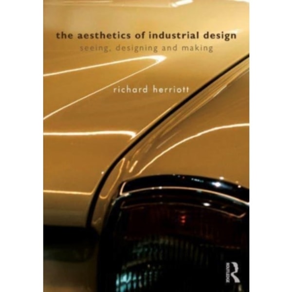 The Aesthetics of Industrial Design (häftad, eng)